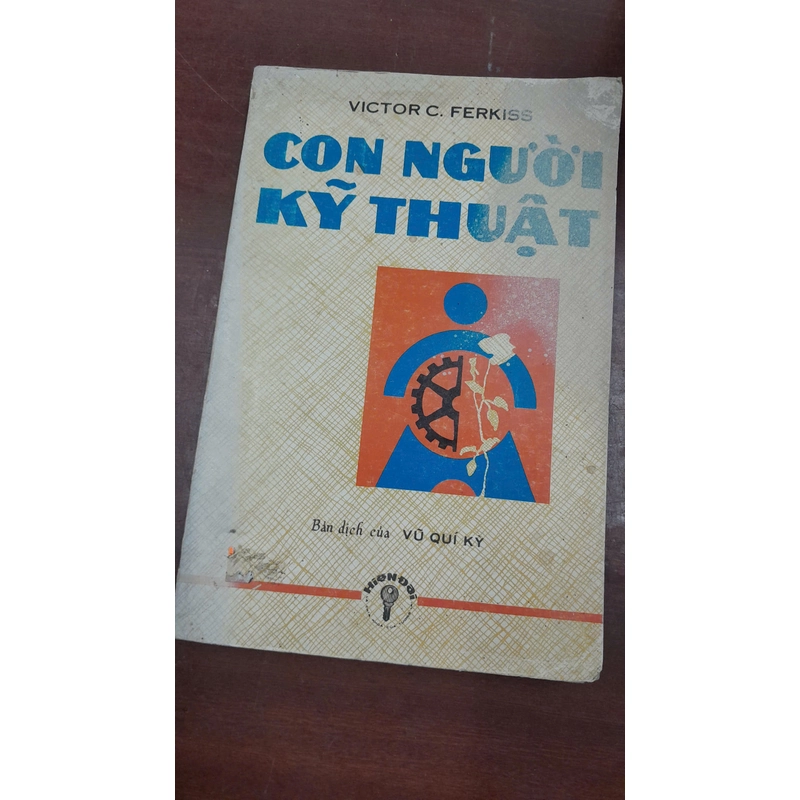 CON NGƯỜI KĨ THUẬT - Victor C. Ferkiss 274785