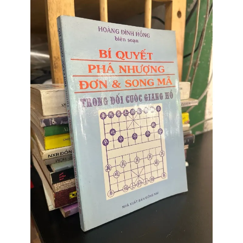 Bí quyết phá nhượng đơn và song mã - Hoàng Đình Hồng 689819