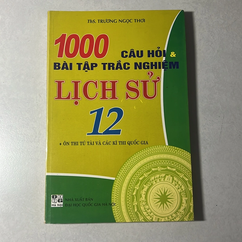 1000 câu hỏi bài tập trắc nghiệm lịch sử 12 522177
