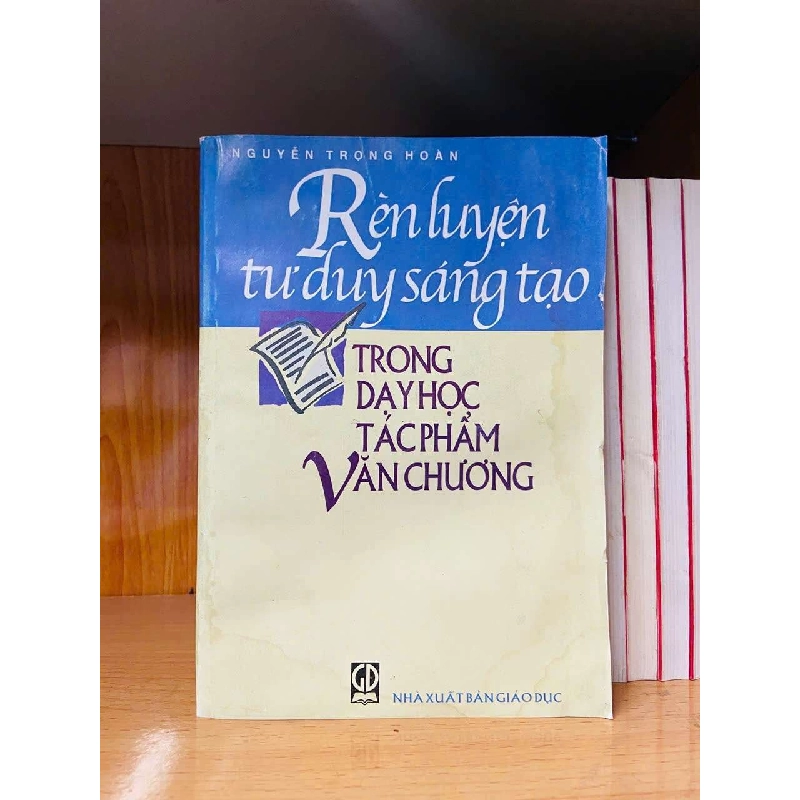Rèn luyện tư duy sáng tạo trong dạy học tác phẩm Văn chương Vanvosach 723793