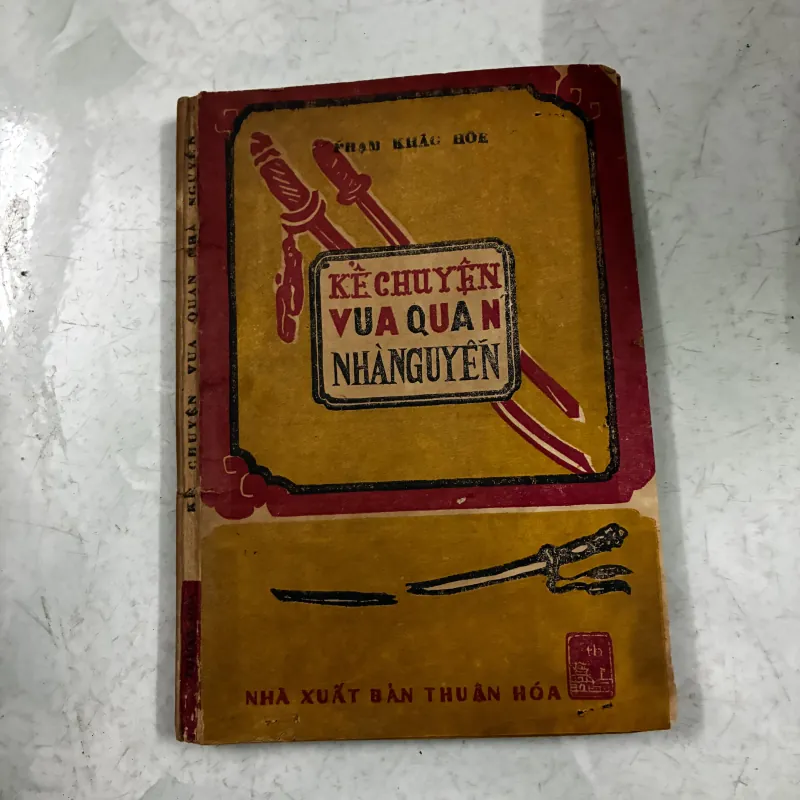 Kể chuyện vua quan nhà Nguyễn 1025113