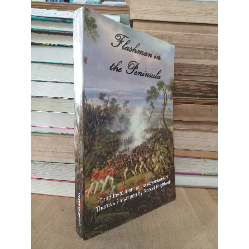 Flashman in the Peninsula - Robert Brightwell 732650