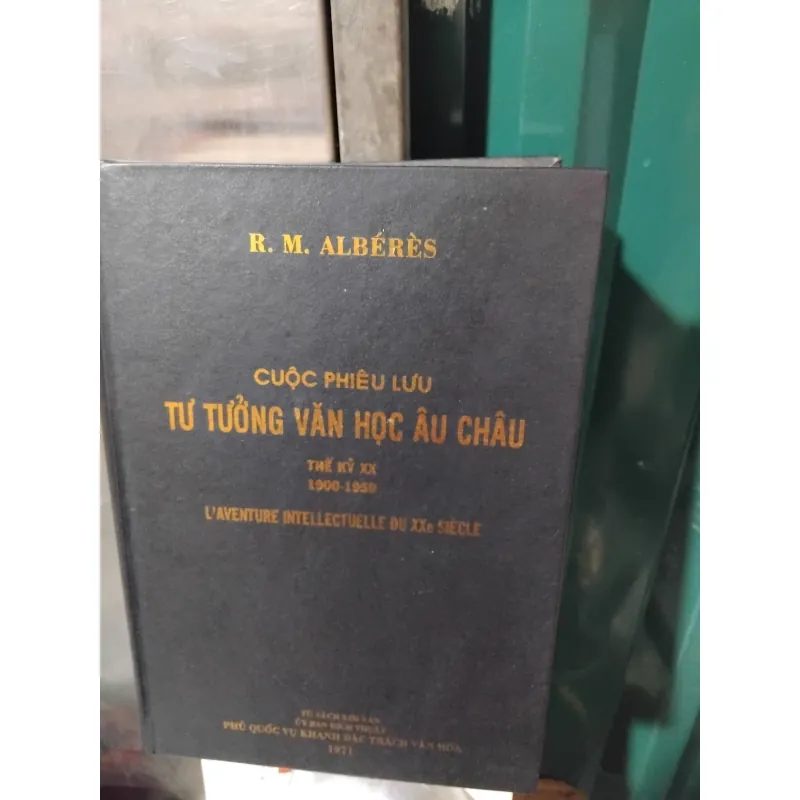 Cuộc phiêu lưu tư tưởng văn học Âu Châu thế kỷ XX của R.M.Alberes 934389