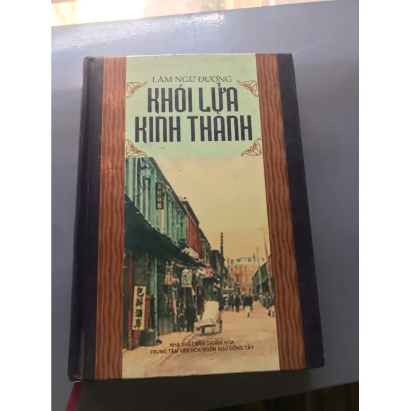 KHÓI LỬA KINH THÀNH - Lâm Ngữ Đường 598438