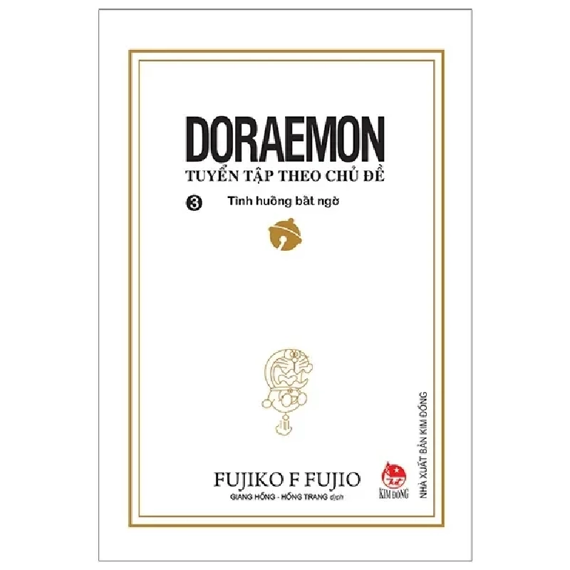 Doraemon - Tuyển Tập Theo Chủ Đề - Tập 3 - Tình Huống Bất Ngờ (2019) - Fujiko F Fujio 743024