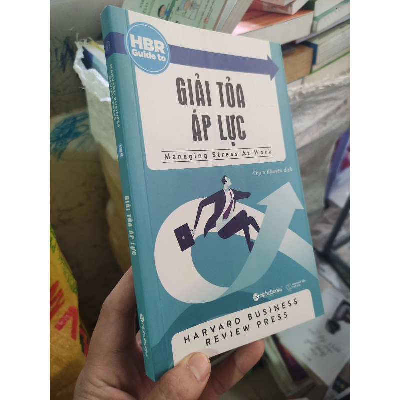 HBR Guide to Giải tỏa áp lực 340781