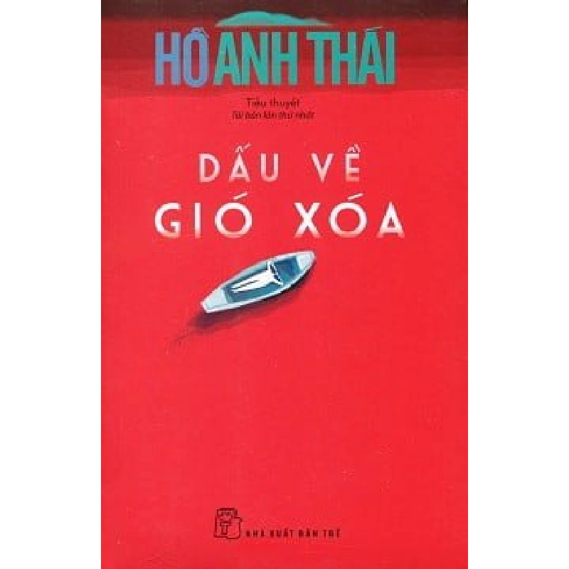 Dấu Về Gió Xóa - Hồ Anh Thái 290027