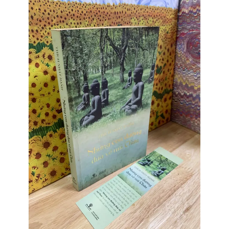 Những Con Đường Đưa Về Núi Thứu - Thích Nhất Hạnh 927482