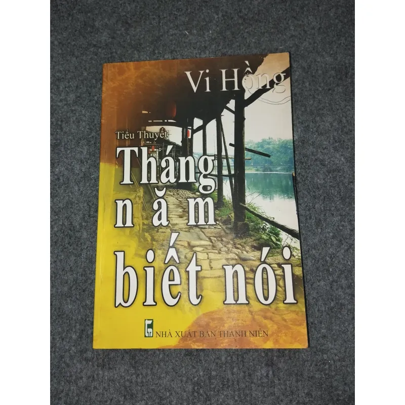 THÁNG NĂM BIẾT NÓI - VI HỒNG 588781