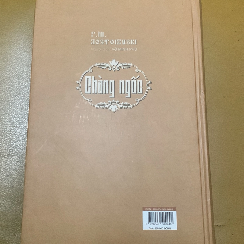 Chàng ngốc - Dostoievski  307330