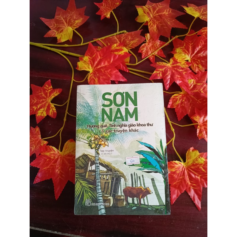 Sơn Nam - Hương Quê Tình Nghĩa Giáo Khoa Thư Và Các Truyện Khác 194857