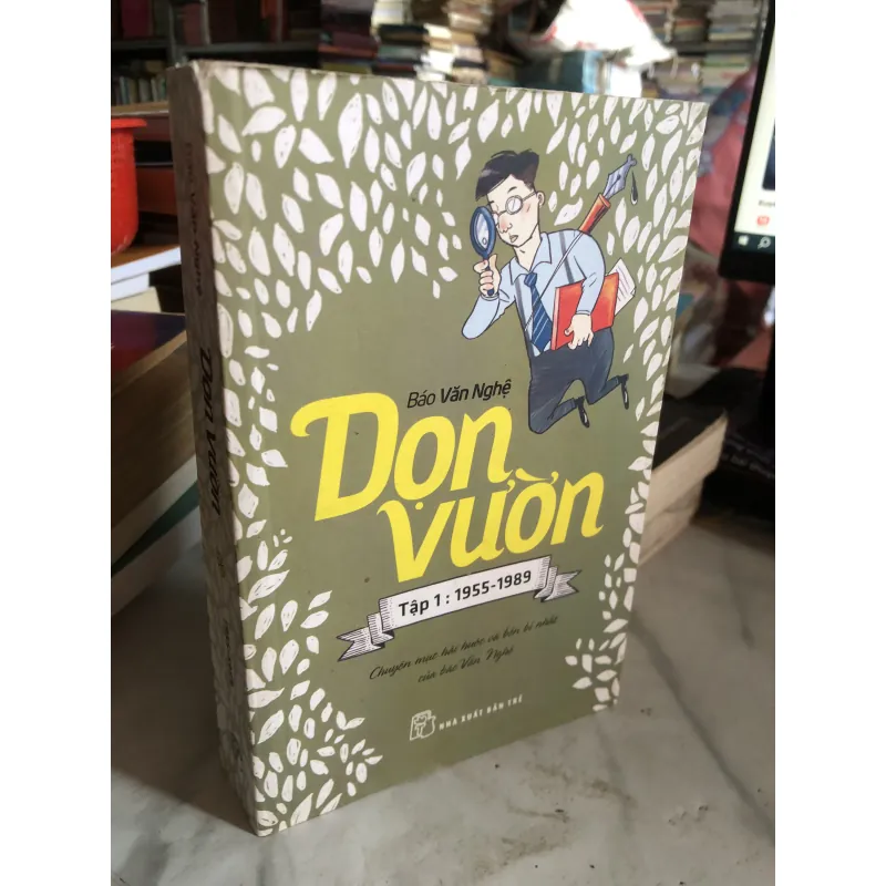 Dọn vườn tập 1: 1955-1989 Báo Văn Nghệ  1035037