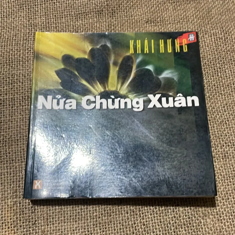 Nửa chừng Xuân - Việt Nam danh tác - Khái Hưng  797471