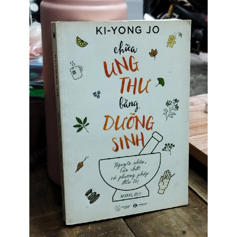 Chữa ung thư bằng dưỡng sinh - Ki-Yong Jo 379035