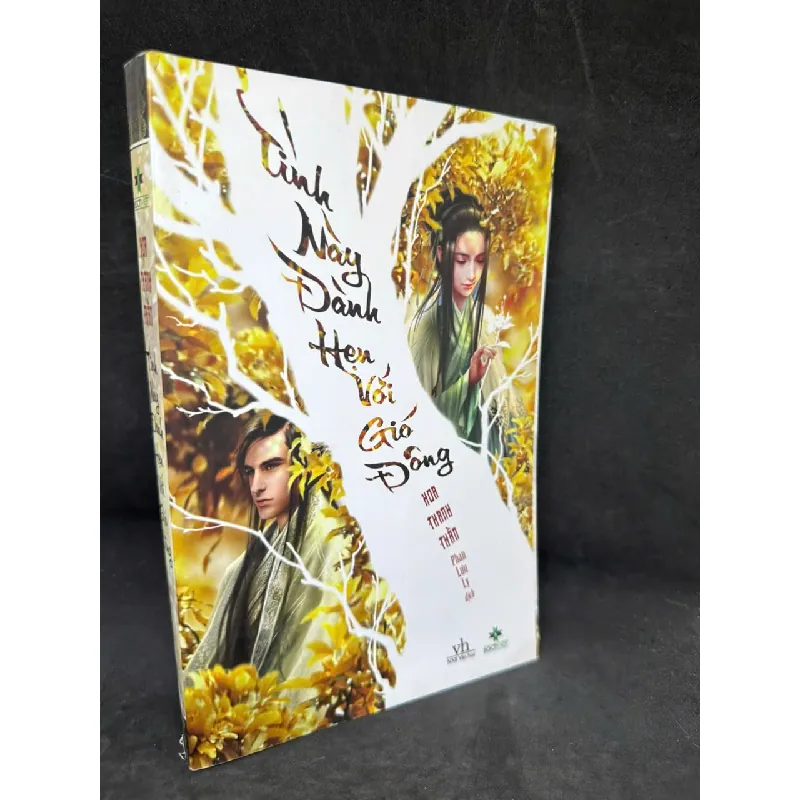 [Phiên Chợ Sách Cũ] Tình Này Đành Hẹn Với Gió Đông, Hoa Thanh Thần H0606, 2016 SBM Blogmeo21025 582914