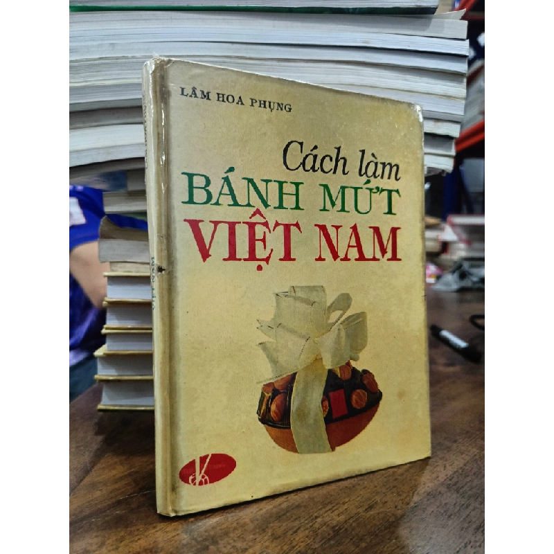Cách làm bánh mứt Việt Nam - Lâm Hoa Phụng 473986