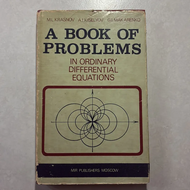 A BOOK OF PROBLEMS IN ORDINARY DIFFERENTIAL EQUATIONS 745235