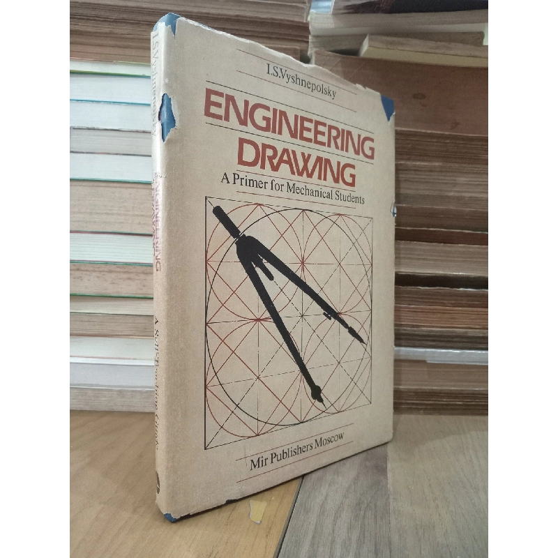 Engineering drawing: A primer for Mechanical Students - I.S.Vyshnepolsky 792271