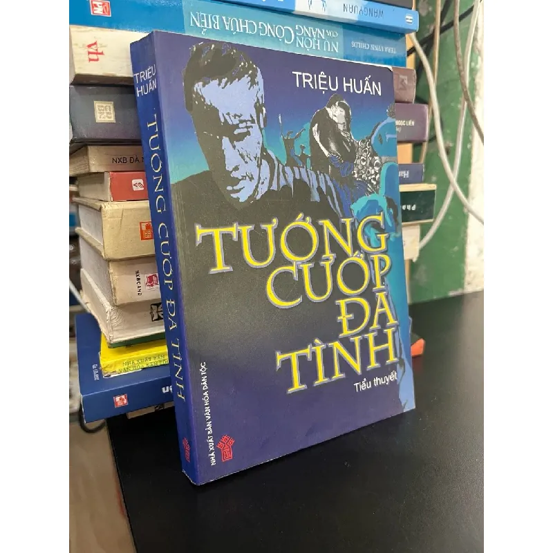 Tướng cướp đa tình - Triệu Huấn 706089