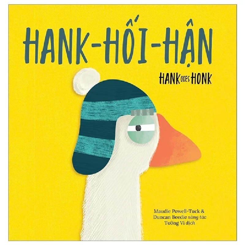 Hank-Hối-Hận - Hank Goes Honk - Maudie Powell-Tuck, Duncan Beedie 401863