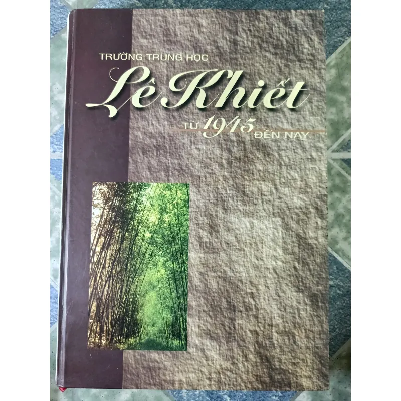 Trường trung học Lê Khiết từ 1945 đến nay 782657