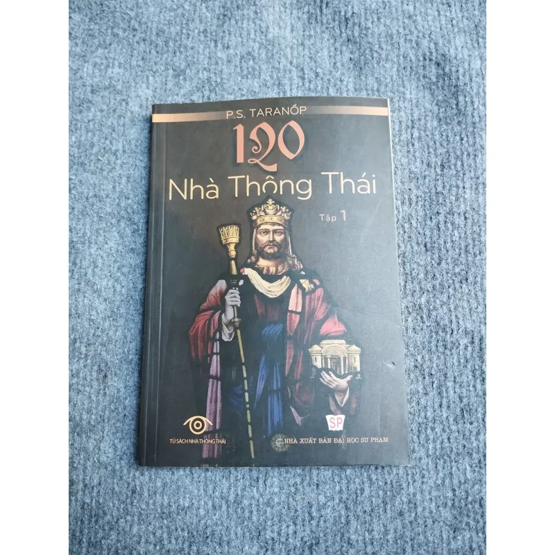 120 NHÀ THÔNG THÁI TẬP I - P.S.TARANỐP 568064