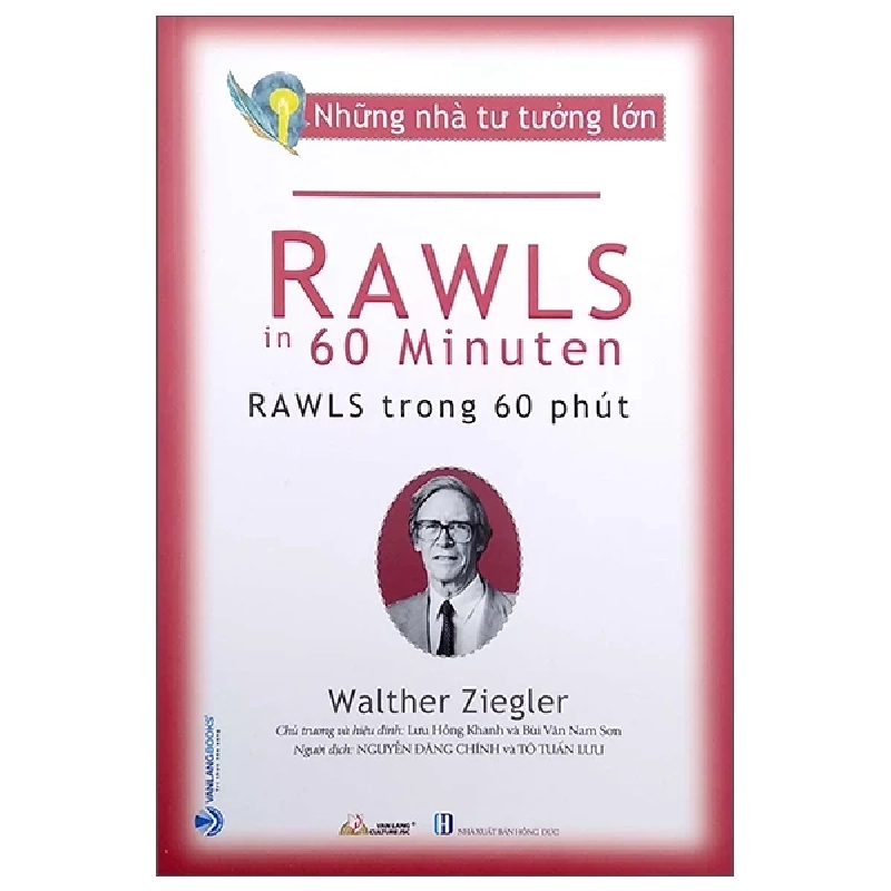 Những Nhà Tư Tưởng Lớn - Rawls Trong 60 Phút - Walther Ziegler 281238