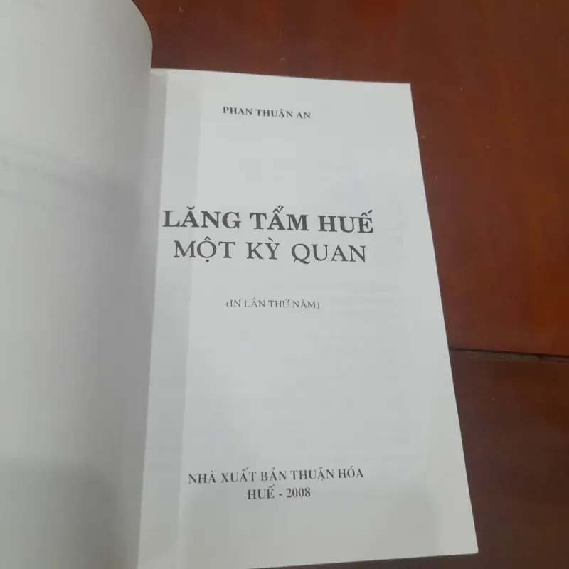 Phan Thuận An - LĂNG TẨM HUẾ, Một Kỳ Quan 785462