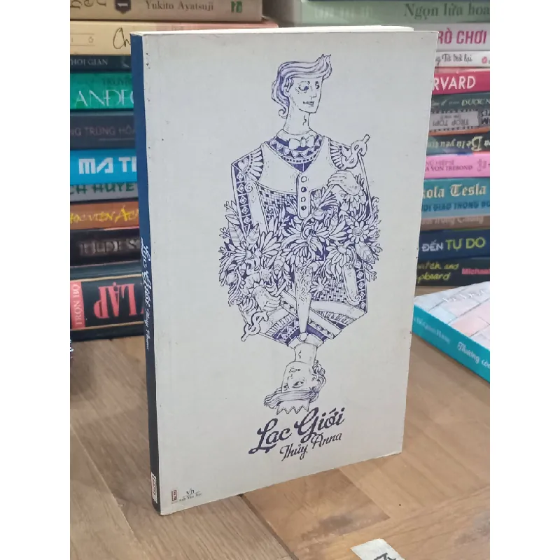 Lạc giới (Điếm trai) - Thủy Anna 127987