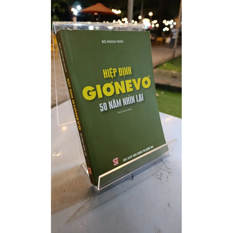 HIỆP ĐỊNH GIƠNEVƠ 50 NĂM NHÌN LẠI 699281