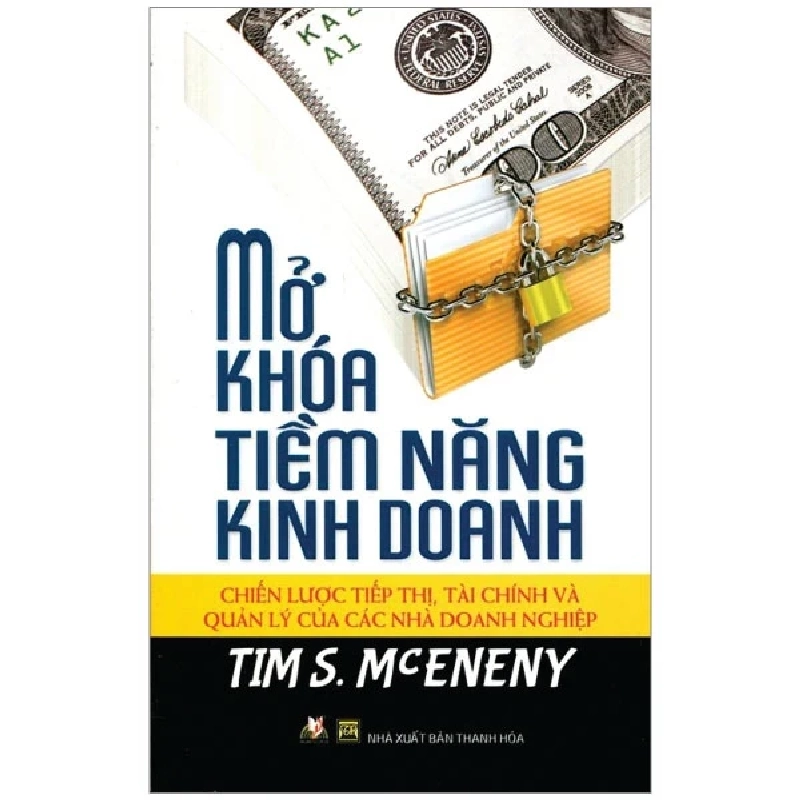 Mở Khóa Tiềm Năng Kinh Doanh - Tim S McEneny 323925