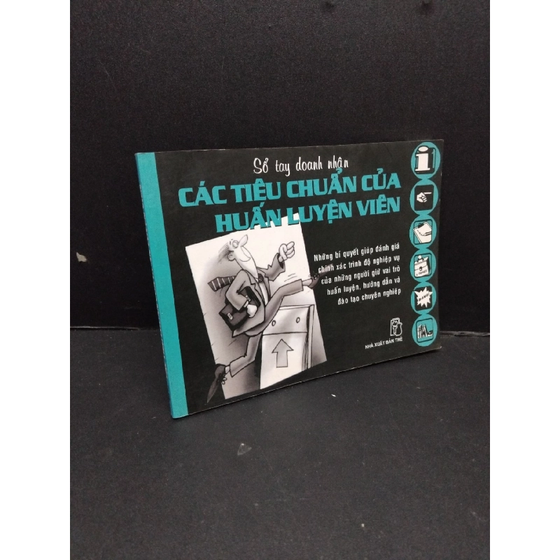 Sổ tay doanh nhân các tiêu chuẩn của huấn luyện viên mới 80% ố có chữ ký trang đầu 2002 HCM2809 QUẢN TRỊ 925213