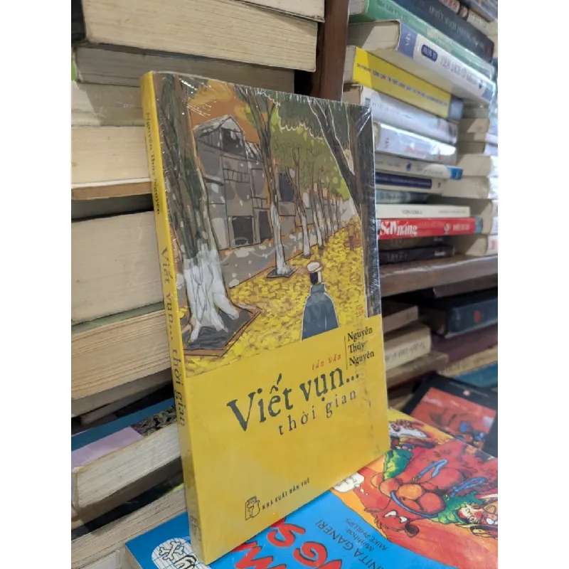 Viết vụn ... thời gian - Nguyễn Thủy Nguyên 557226