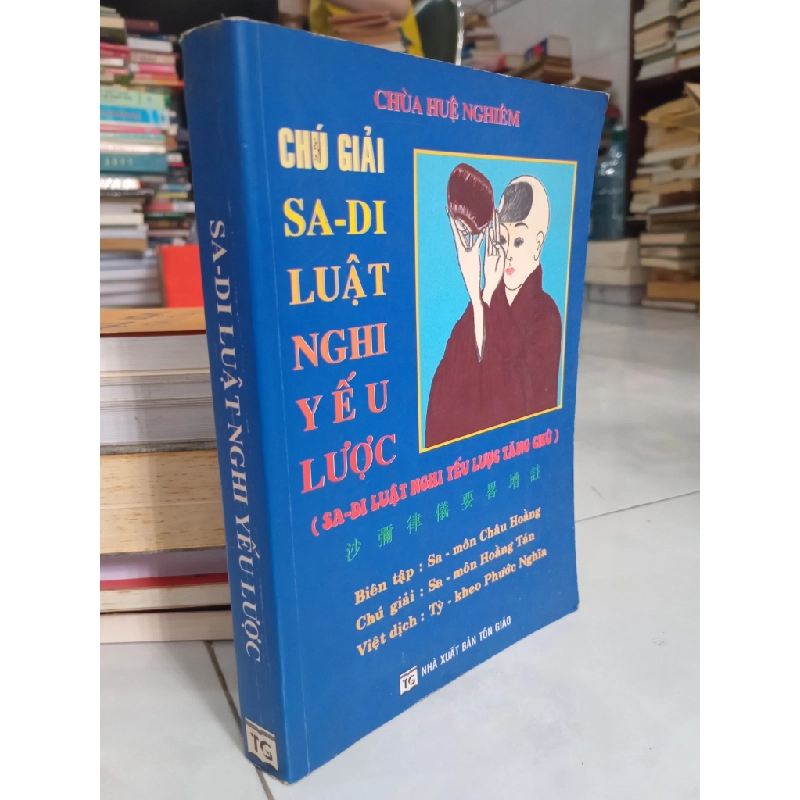 Chú giải Sa-Di luật nghi yếu lược - Sa môn Châu Hoằng 494388