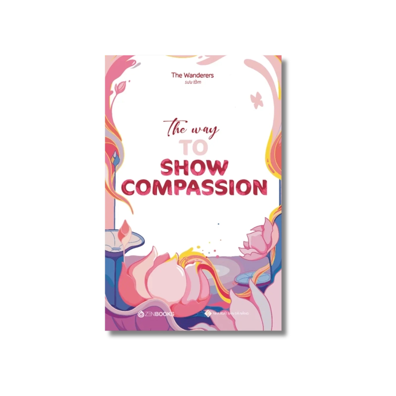 The Way To Show Compassion - The Wanderers 730002