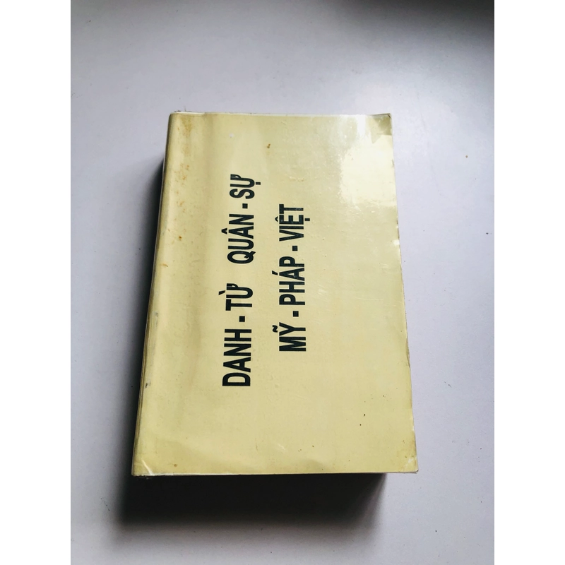 DANH TỪ QUÂN SỰ MỸ – PHÁP – VIỆT - trước 1975 552524