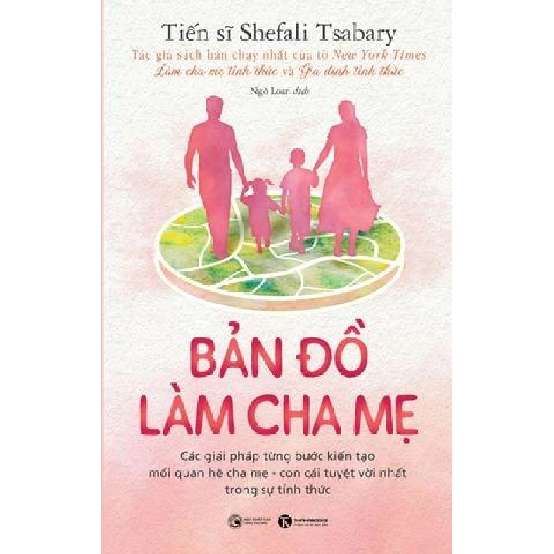 Bản đồ làm cha mẹ Tiến sĩ Shefali Tsabary - Thái Hà Books MẸ VÀ BÉ Blogmeo 27525 465104
