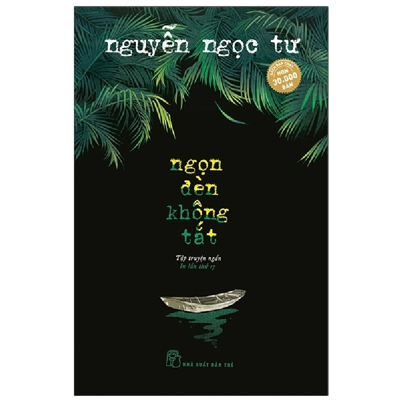 Ngọn đèn không tắt 2022 - Nguyễn Ngọc Tư New 100% HCM.PO 350151
