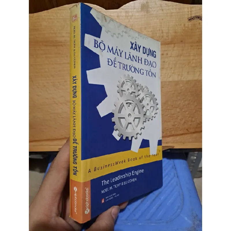 [Sách Cũ SCGR] Xây dựng bộ máy lãnh đạo để trường tồn mới 80% 2012 HCM1106 675880