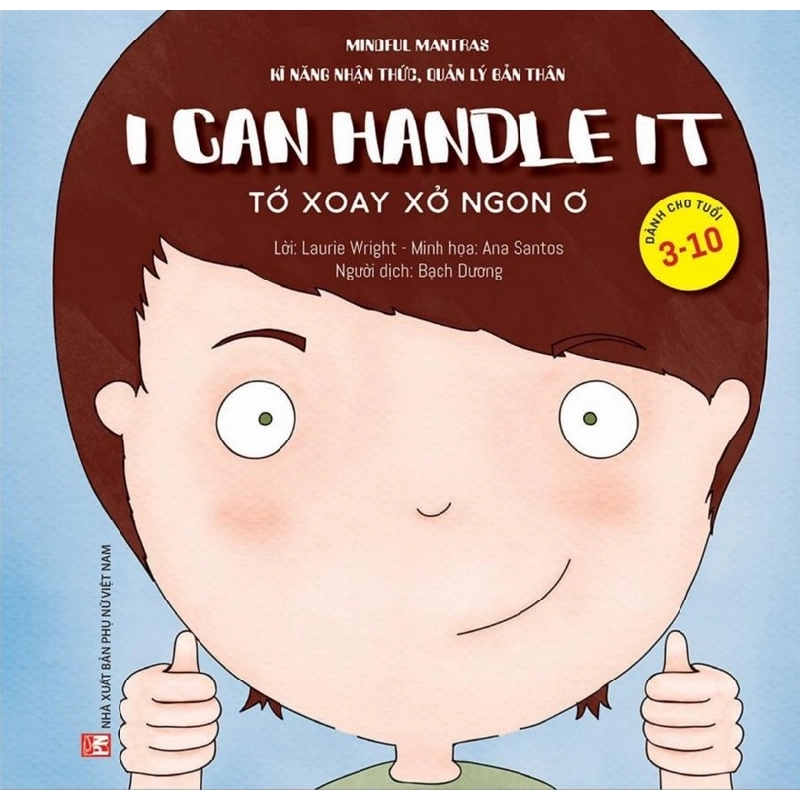 Tớ xoay xở ngon ơ (3-10t) (Song ngữ) - Laurieieright- Ana Santos 520532