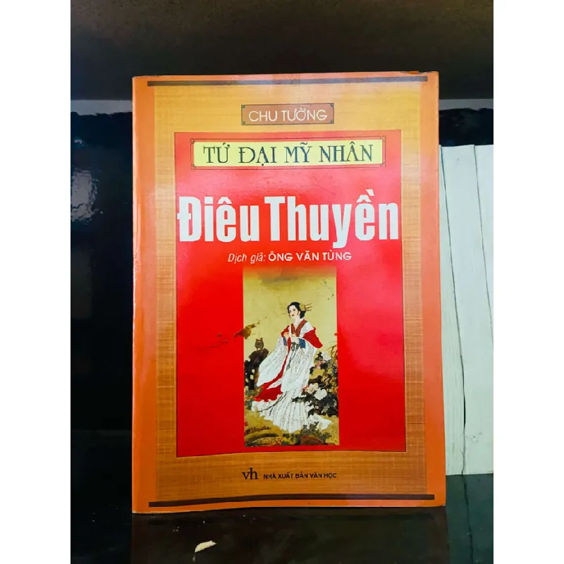 Tứ Đại Mỹ Nhân: Điêu Thuyền - Chu Tường LỊCH SỬ - CHÍNH TRỊ - TRIẾT HỌC VAVO0810 595257