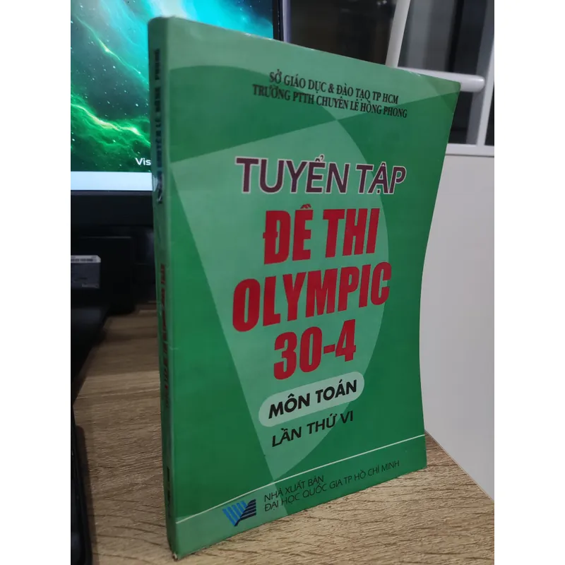Tuyển tập đề thi Olympic 30-4 - Môn Toán - Lần thứ VI 1053547