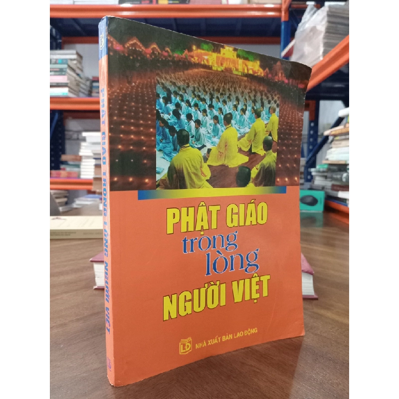 Phật giáo trong lòng người Việt - Hạnh Nguyên, Ngọc Lam 476259