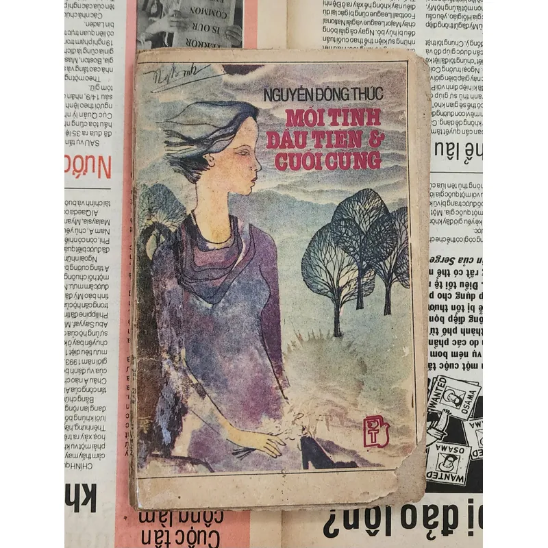 Nguyễn Đông Thức - MỐI TÌNH ĐẦU TIÊN VÀ CUỐI CÙNG 713771