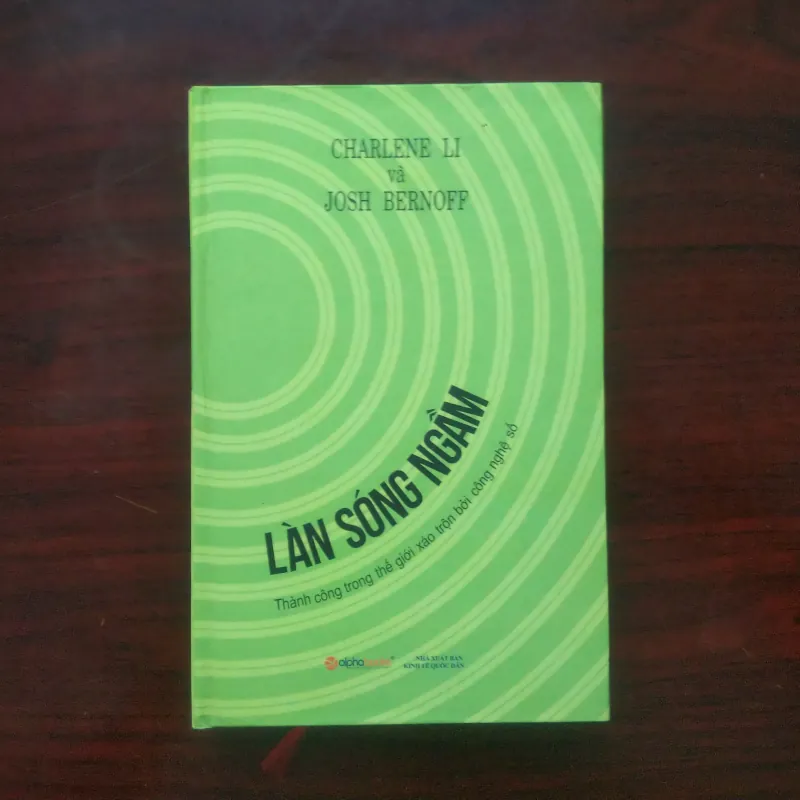 Làn Sóng Ngầm - Bìa Cứng - Charlene Li & Josh Bernoff [Sách Kinh Tế] 1002956