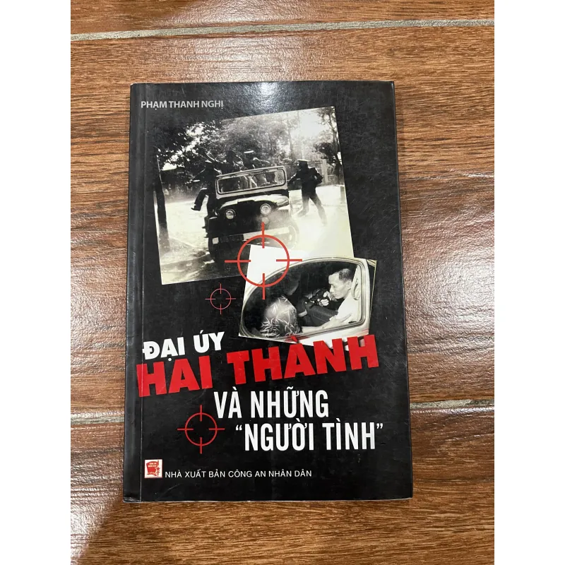 Đại úy hai Thành và những "người tình" (6) 757334