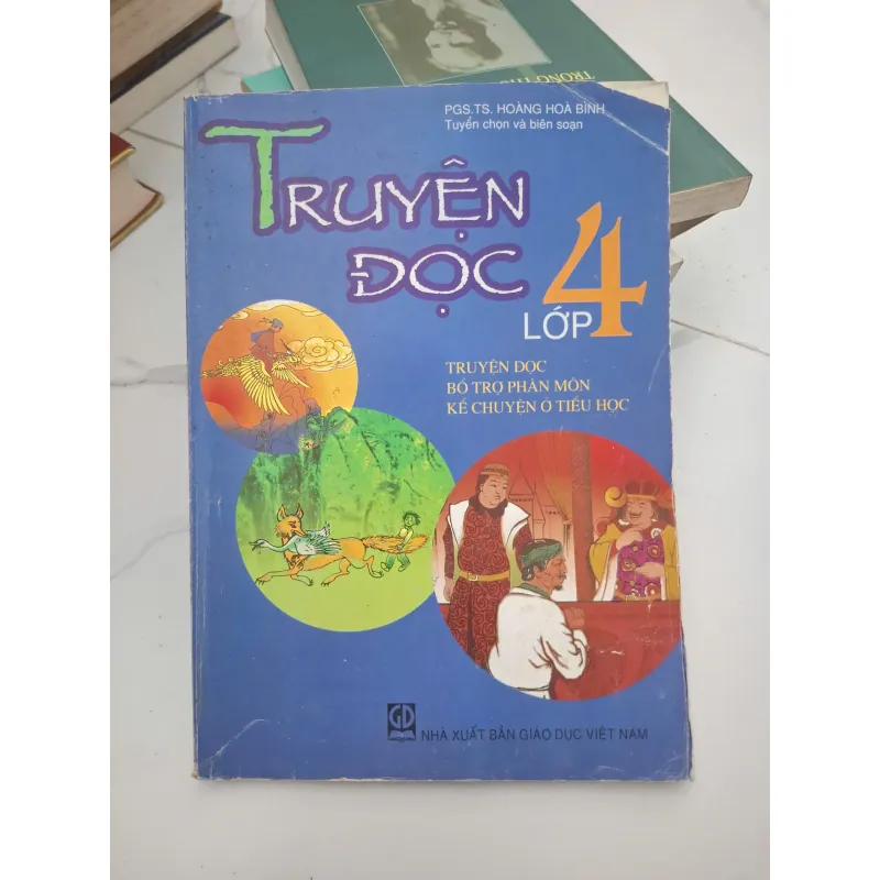 TRUYỆN ĐỌC Lớp 4 - PGS.TS. Hoàng Hoà Bình (Tuyển chọn, biên soạn) 699434
