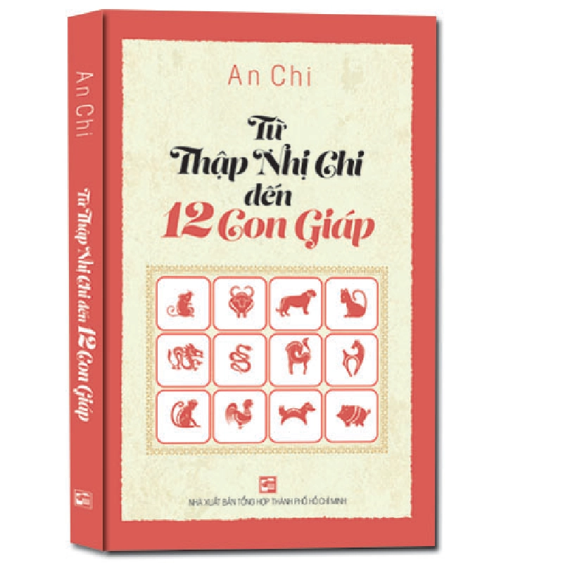 Từ thập nhị chi đến 12 con giáp - An Chi 500953