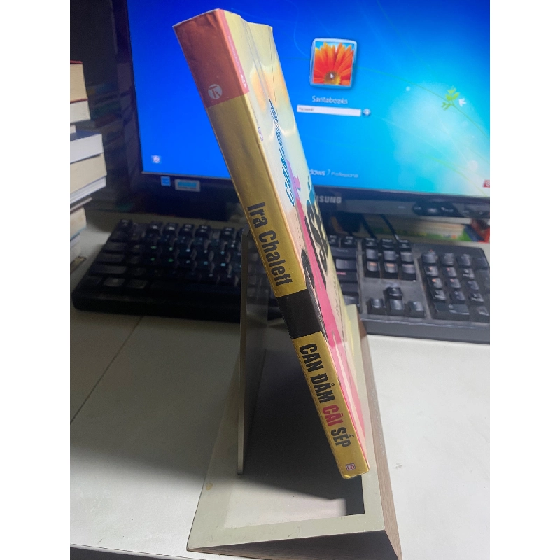 Cam Đảm Cãi Sếp: Đối mặt và kề vai với lãnh đạo của mình - Ira Chaleff 442076