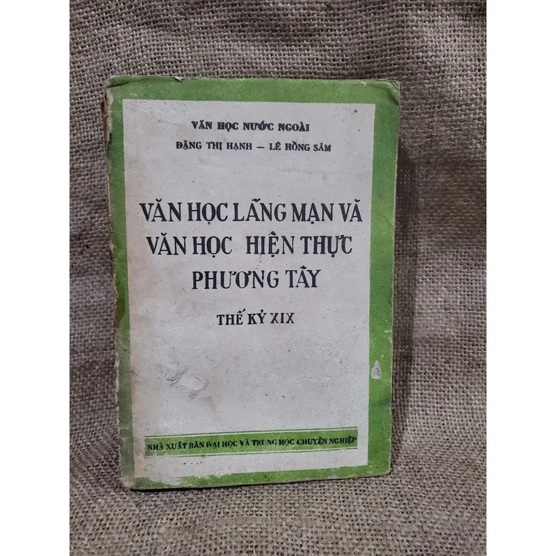 Văn học Lãng mạn và Văn học Hiện thực phương Tây - Tác giả: Lê Hồng Sâm; Đặng Thị Hạnh 707889